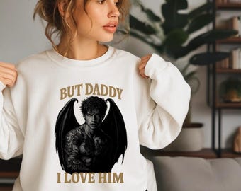 Azriel Shadowsinger Sweatshirt | But Daddy I Love Him ACOTAR | Night Court Bat Boy | SJM Gift | Romantasy Shirt | Bookish Crewneck
