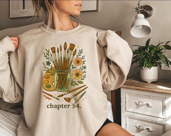 Chapter 54 Inspired Sweatshirt • Bookish Romantasy Crewneck • Paintbrush Moment • Night Court Inspired Gift