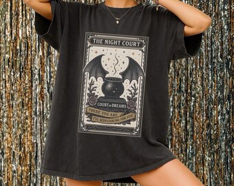 The Night Court Tee | ACOTAR Court of Dreams Shirt | There You Are Ive Been Looking For You | Rhysand Feyre Inspired