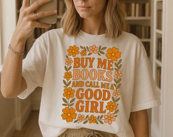Retro Book Lover Sweatshirt Buy Me Books And Call Me A Good Girl Cozy Feminine Boho Reading Sweatshirt Bookish Gift Bibliophile Pullover