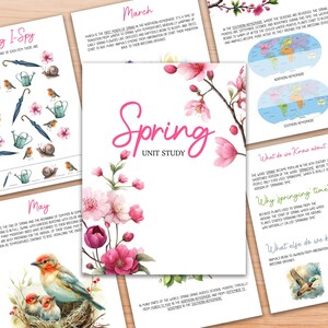 May include: A printable unit study about spring with a pink and white floral illustration. The text includes the words "Spring Unit Study" and information about the season in the Northern and Southern Hemispheres.