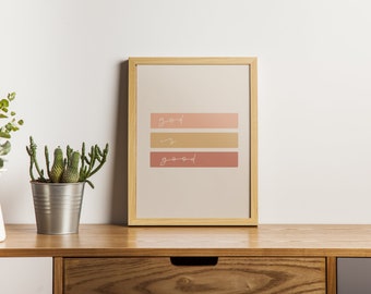 God is Good Physical Print