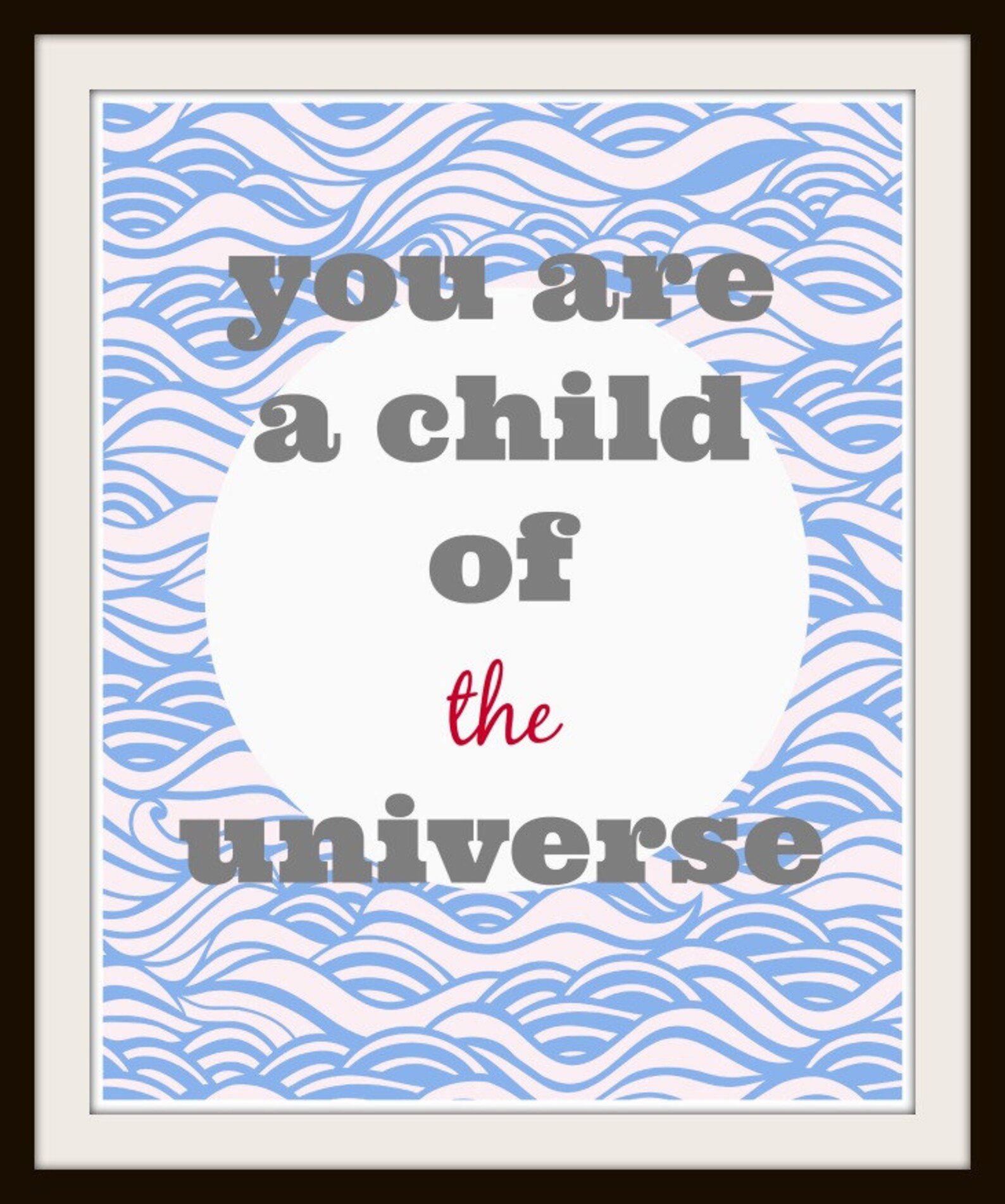 YOU Are a CHILD of the UNIVERSE / Desiderata / Inspirational Etsy