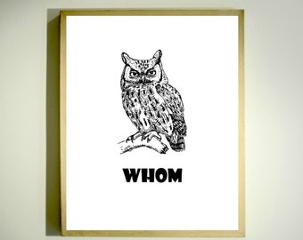 WHOM Grammar Police Quote / Grammar Poster / Classroom Decor / Classroom Poster / Gifts for Writers / Office Art / Writer Gift