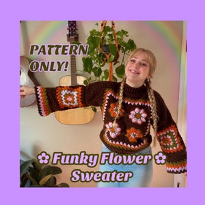 CROCHET PATTERN, Funky Flower Sweater image 1