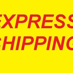 May include: Red text on a yellow background that reads "EXPRESS SHIPPING".
