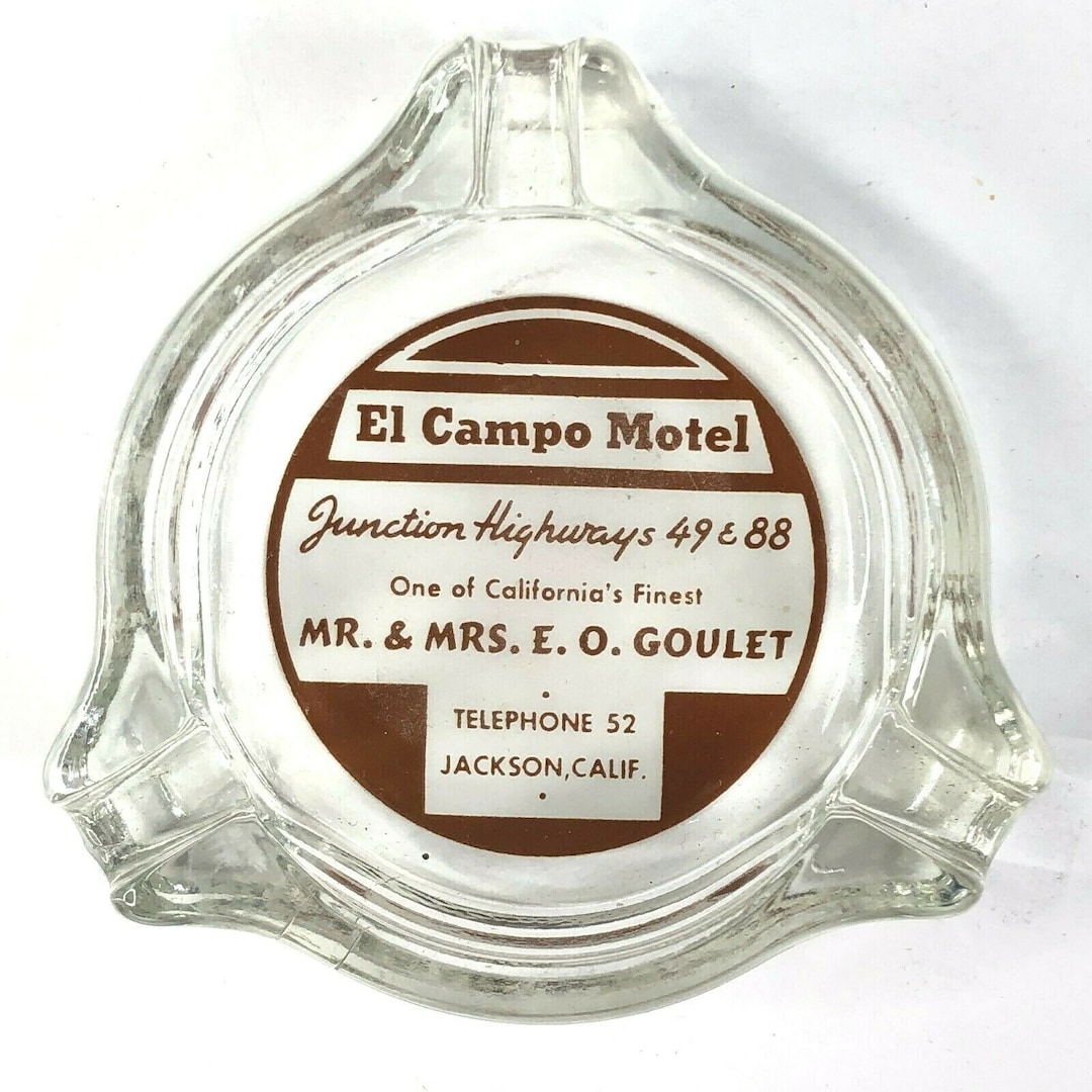 Vintage El Campo Motel Hwy 49/88 Jackson CA Ashtray Glass Etsy