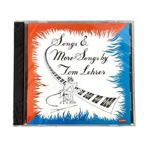 May include: A CD case with the album "Songs & More Songs by Tom Lehrer." The cover art features a devilish figure playing a piano with a curved keyboard. The background is divided into orange and blue sections, with a white border.
