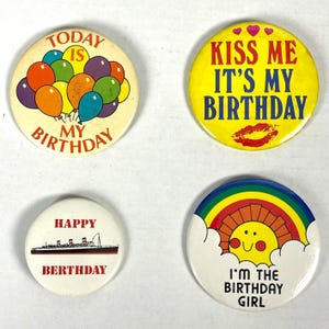 Today Is My Birthday Girl Kiss Me Ligplaats Schip 4 Vintage Novelty Button Lot Jaren 80 Slogan Badge