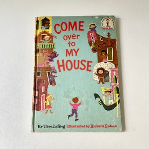 Vintage First Edition Come Over to My House Book