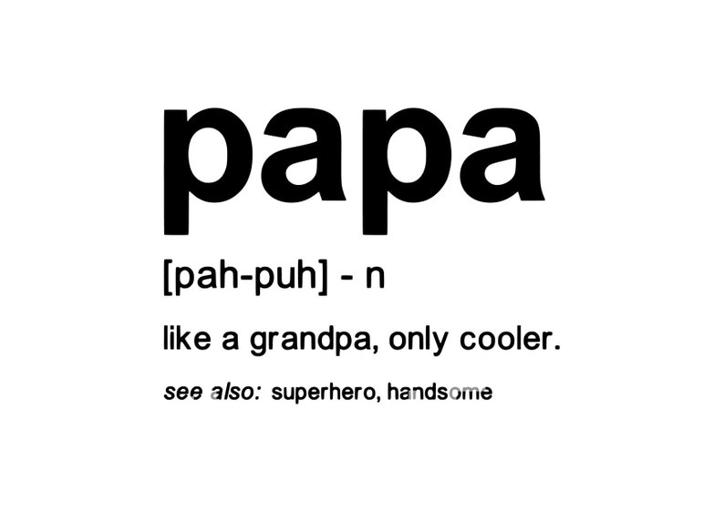 Free Free Papa Definition Svg 163 SVG PNG EPS DXF File