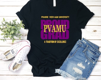 Prairie View Shirt, PVAMU, Prairie View Grad, HBCU Shirt, Panthers, PV Shirt, Prairie View, College shirt, College shirt for Women
