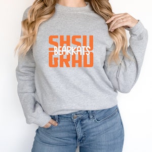 SHSU Grad Bearkats, Sam Houston Grad sweatshirt, SHSU shirt, Sam Houston Shirt, Bearkats, Bearkats shirt, College shirt, SHSU Bearkats Shirt