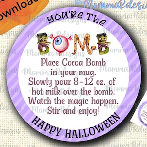 HALLOWEEN You&#39;re the bomb cocoa tag, hot cocoa bomb tag, directions, pdf file