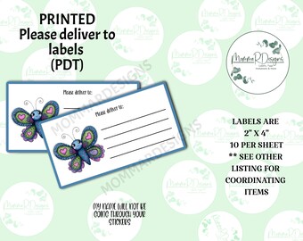 May include: Printed labels with a blue border and a butterfly design. The labels read "Please deliver to:" and include lines for writing. The image also shows round labels with a logo and text that reads "Labels are 2" x 4" 10 per sheet."