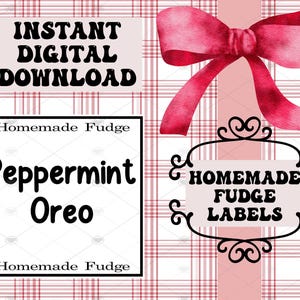 May include: Digital graphic for instant download, featuring text reading "Instant Digital Download" and "Homemade Fudge Peppermint Oreo." A pink bow and "Homemade Fudge Labels" are set against a plaid backdrop.