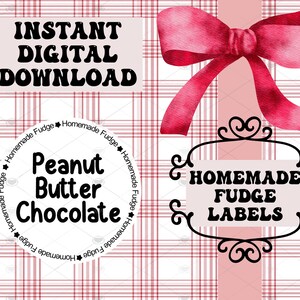 May include: Digital download graphic with text "INSTANT DIGITAL DOWNLOAD". Features a pink bow, a label saying "HOMEMADE FUDGE LABELS", and a circle label reading "Peanut Butter Chocolate". The background is a red and white plaid pattern.