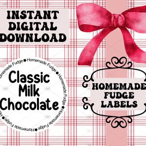 May include: Digital download with a pink plaid pattern, a red bow, and labels. Text includes "Instant Digital Download", "Classic Milk Chocolate", and "Homemade Fudge Labels".