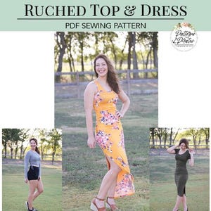 May include: A PDF sewing pattern titled "Ruched Top & Dress" with multiple style options. The image shows a woman wearing a yellow floral dress. Included options are crop, top, shirt, mini, knee, midi, maxi lengths, tank, short, and long sleeves.