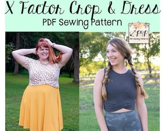 X Factor Crop & Dress | PDF Sewing Pattern, Adult Sizes XXS - Plus 5X