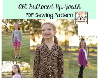 All Buttoned Up - Youth | PDF Sewing Pattern, Youth Sizes 3M - 14
