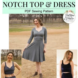 Notch Top & Dress | PDF Sewing Pattern, Adult Sizes XXS - Plus 5X