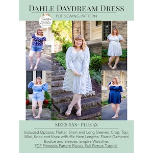 Puede incluir: Un patrón de costura para un vestido llamado Dahle Daydream Dress. El patrón incluye tallas XXS a Plus 5X. El vestido tiene una variedad de opciones, incluyendo mangas de volantes, mangas cortas y largas, crop, top, mini, rodilla y rodilla con largo de dobladillo con volantes. El vestido también presenta un corpiño y mangas elásticas fruncidas, una cintura imperio y un tutorial completo con imágenes.