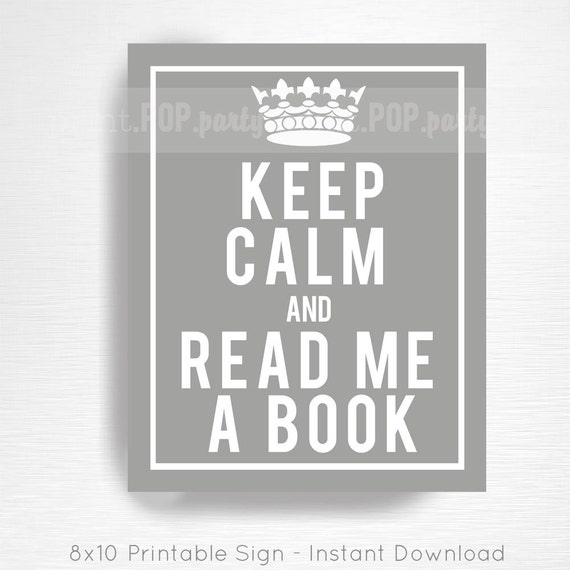Grey Storybook Shower Printable Door Sign YOU Print Grey Keep Calm and Read Me a Book