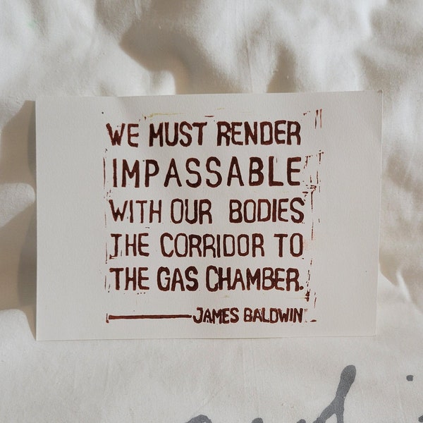 We must render impassable with our bodies the corridor to the gas chamber -James Baldwin letter to Angela Davis | community solidarity quote