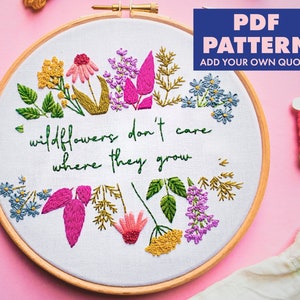 Customisable Quote Beginners Embroidery Pattern, Floral Embroidery Design, Wildflowers Embroidery, Text Digital Download, PDF Pattern