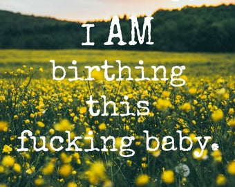 2nd Printable Badass Birth Affirmations