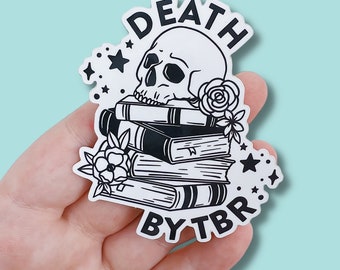 Death By TBR *To Be Read* Vinyl Sticker Die Cut