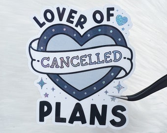 Lover of Cancelled Plans Vinyl Sticker Die Cut | Pixie Holo Foiled