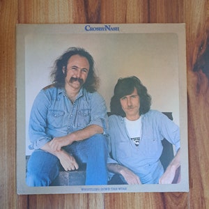 Vintage Vinyl Album Whistling Down the Wire, Crosby and Nash, David Crosby and Graham Nash Record Album, Classic Rock Vinyl Record