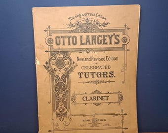 Vintage Otto Langey's New and Revised Edition of Celebrated Tutors, Clarinet Lesson Plan, Vintage Clarinet Lesson, Vintage Sheet Music