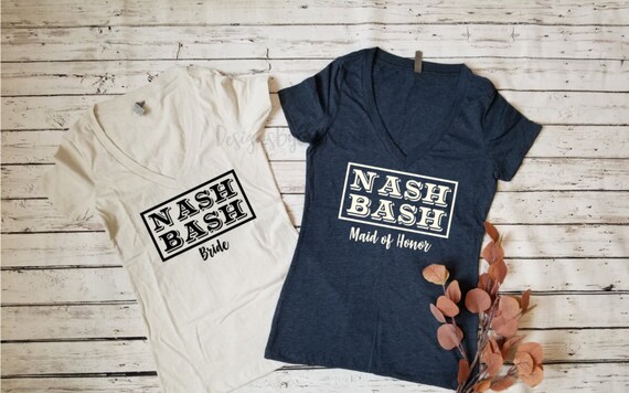 Nash Bash Shirt. Bridesmaid Shirt. Bachelorette shirt. Nashvillle shirt . Bachelorette Apparel. Bridesmaid Gift.  Nash bash tops. Nash Bash