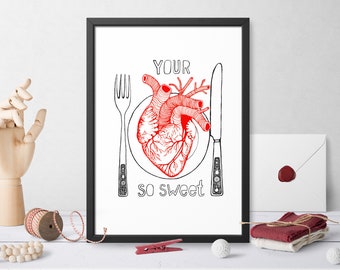 Sweet Heart art Digital Download Print file / instant download JPG love illustration, anatomical heart, valentine gift, fun art, text art