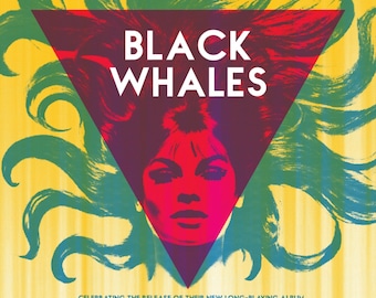 Black Whales/The Young Evils silkscreened concert poster, Seattle, WA edition of 54, signed/numbered by artist