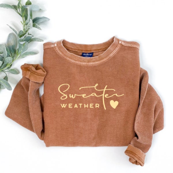 Sweater Weather Cord Sweatshirt | Fall Crew Neck | Loungewear | Cord Sweatshirt | Fall Apparel |
