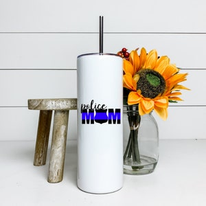 Police Mom tumbler, personalized tumbler Stainless Steel tumbler, 20 oz, dishwasher safe, epoxy free