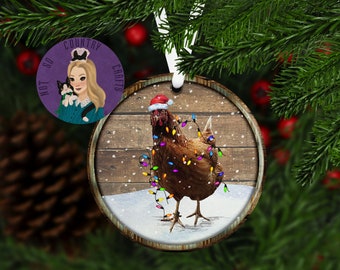 Rustic Chicken Christmas Ornament, Personalized Farmhouse Decor, Custom Chicken Ornament, Holiday Gift, Farm Animal Decoration