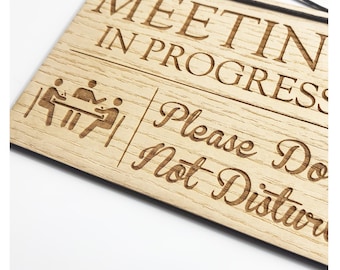 Meeting In Progress Sign: Laser Engraved Wooden Office Decor