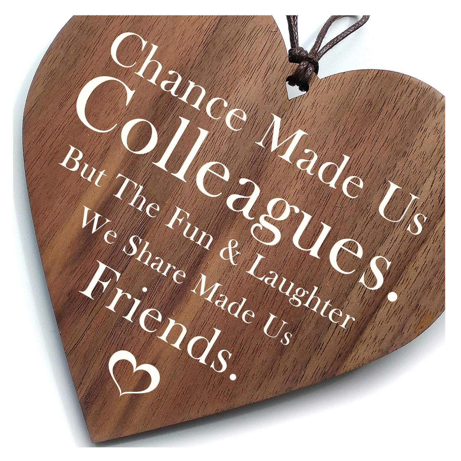 Chance Made Us Colleagues Gifts
 Chance Made Us Colleagues Heart Work Friend Plaque Gift