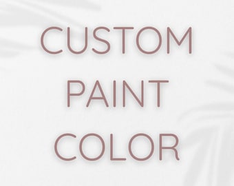 Custom Paint Color - Etsy