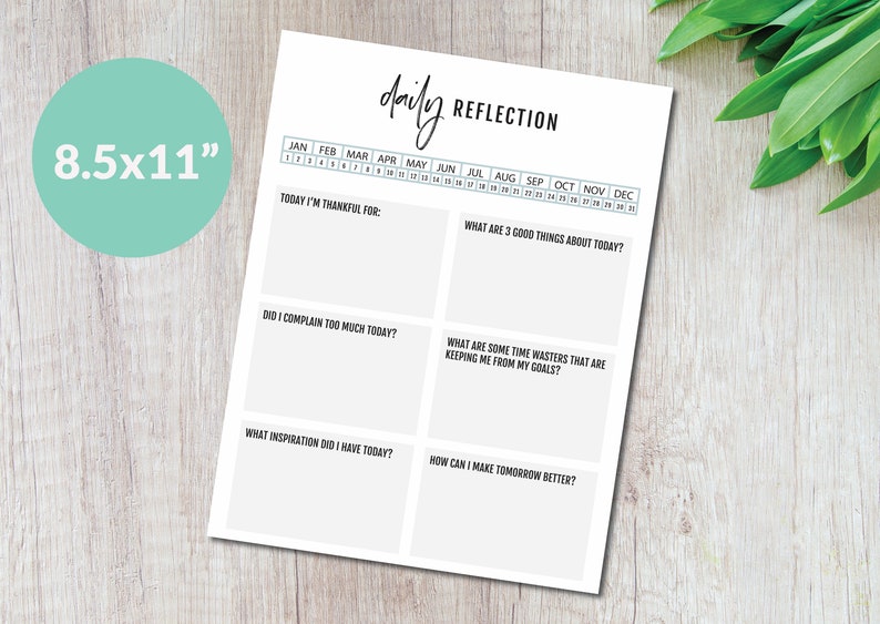 May include: A printable daily reflection journal page with a calendar for the year, and prompts for gratitude, self-reflection, and goal setting. The page is 8.5 inches by 11 inches.