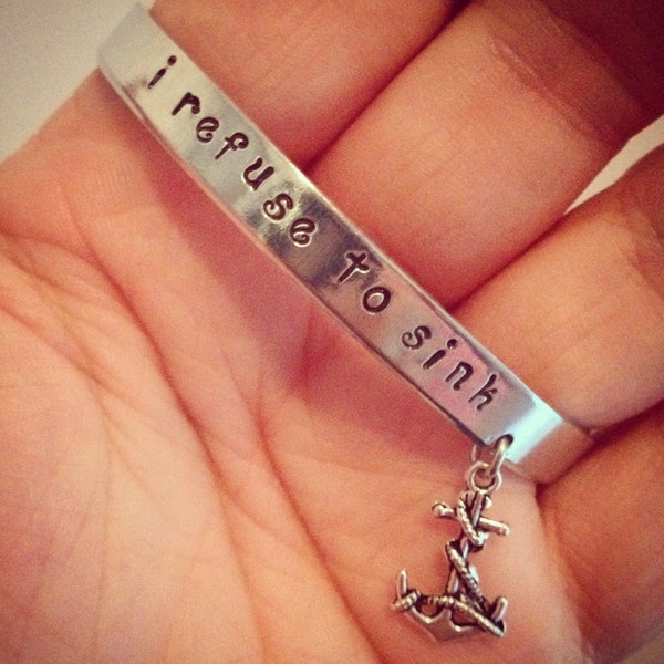 Inspirational quote bracelet "I refuse to sink" with anchor charm
