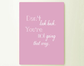 No mirar hacia atrás no vas así Typograhy inspirador citar Metal pared fino Metal arte impresiones artísticas, Metal estaño signo signo