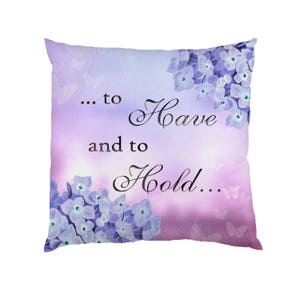 To Have and to Hold Typograhy Inspirational Quote Cushion Case Covers, New Cotton Textile With Or WIthout Inner