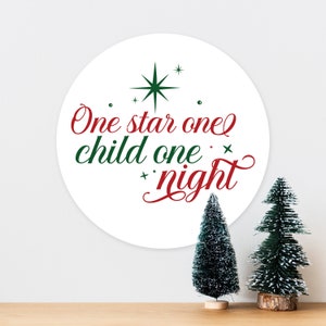 One Satr One Child One Night Christmas Religous Jesus - Art Typograhy Inspirational Quote Wall, Wreath, Post, Door Tin Metal Sign Plaque