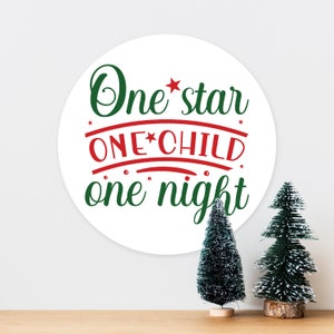 One star One Child One Night Christmas Xmas - Art Typograhy Inspirational Quote Wall, Wreath, Post, Door Tin Metal Sign Plaque